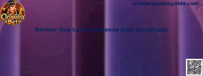 Revisar Que La Recompensa Esté Acreditada en Aviator Games