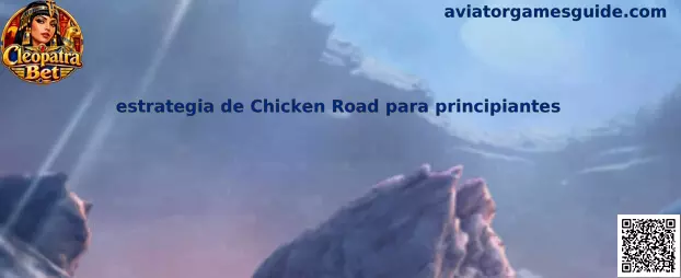 Ilustración de referencia para una estrategia de Chicken Road para principiantes