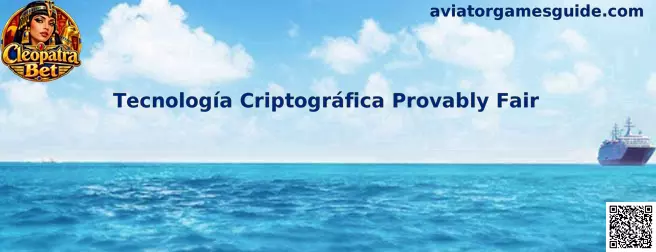 Tecnología Criptográfica Provably Fair en Aviator Games